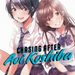 Chasing After Aoi Koshiba Vol. 1