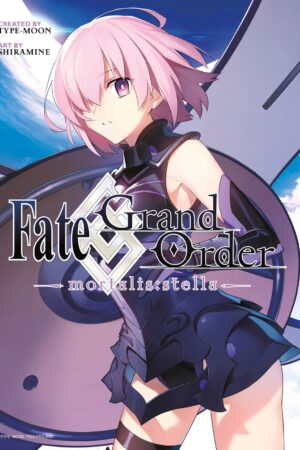 Fate/Grand Order -mortalis:stella- Vol. 1