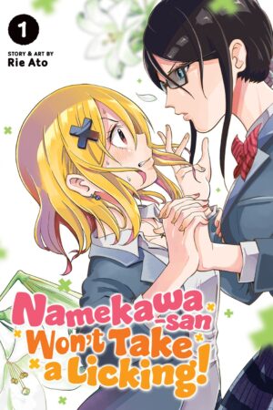 Namekawa-san Won't Take a Licking! Vol. 1