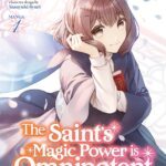 The Saint's Magic Power is Omnipotent: The Other Saint Vol. 1