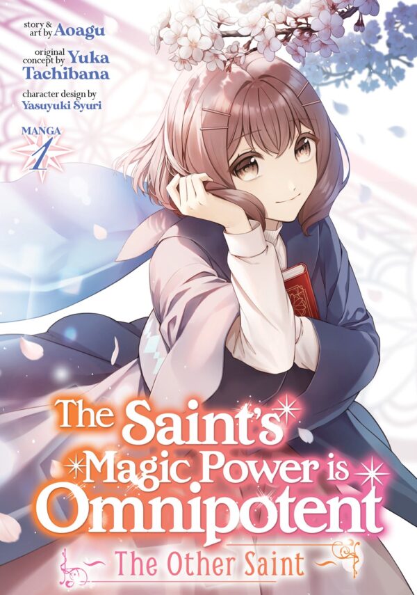 The Saint's Magic Power is Omnipotent: The Other Saint Vol. 1