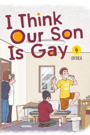 I Think Our Son Is Gay Vol. 04