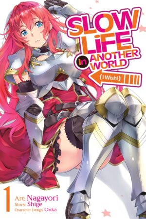 Slow Life In Another World (I Wish!) Vol. 1