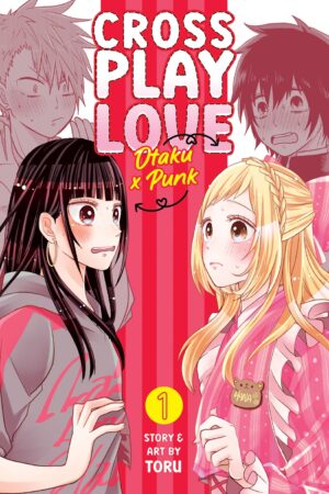 Crossplay Love: Otaku x Punk Vol. 1