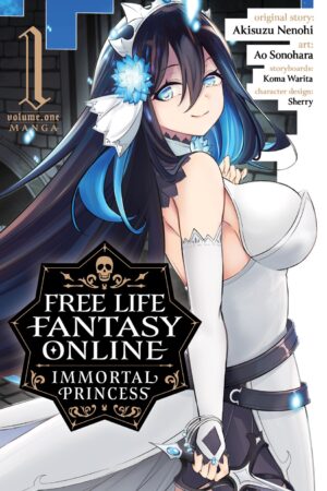 Free Life Fantasy Online: Immortal Princess (Manga) Vol. 1