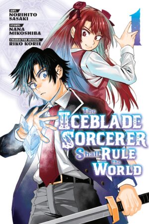 The Iceblade Sorcerer Shall Rule the World Vol. 1