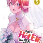 Does a Hot Elf Live Next Door to You? Vol. 5