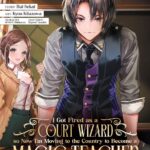 I Got Fired as a Court Wizard so Now I'm Moving to the Country to Become a Magic Teacher Vol. 1
