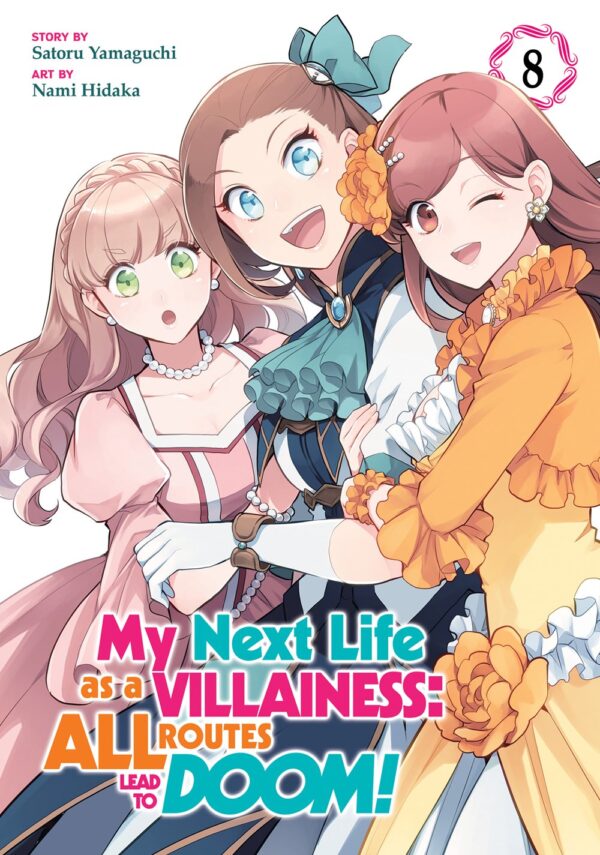 My Next Life as a Villainess: All Routes Lead to Doom! Vol. 8