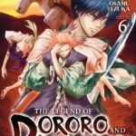 The Legend of Dororo and Hyakkimaru Vol. 6