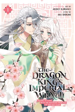 The Dragon King's Imperial Wrath: Falling in Love with the Bookish Princess of the Rat Clan Vol. 1