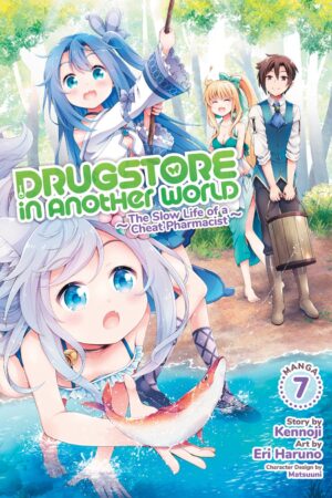 Drugstore in Another World: The Slow Life of a Cheat Pharmacist Vol. 7