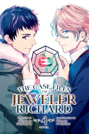 The Case Files of Jeweler Richard (Light Novel) Vol. 4
