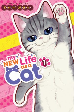 My New Life as a Cat Vol. 1