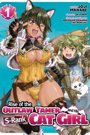 Rise of the Outlaw Tamer and His Wild S-Rank Cat Girl Vol. 1