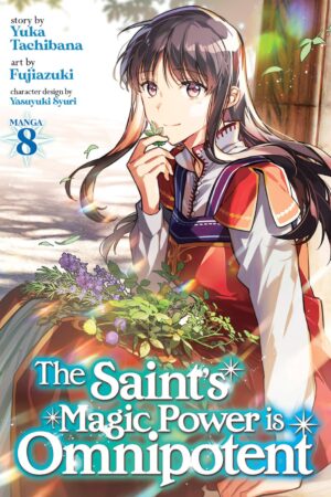 The Saint's Magic Power is Omnipotent Vol. 8