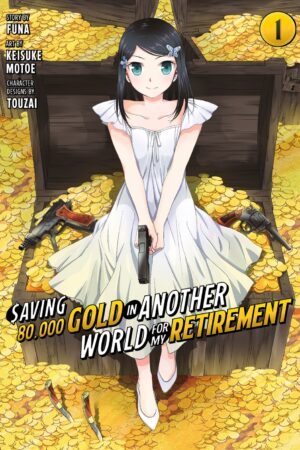 Saving 80,000 Gold in Another World for My Retirement Vol. 1