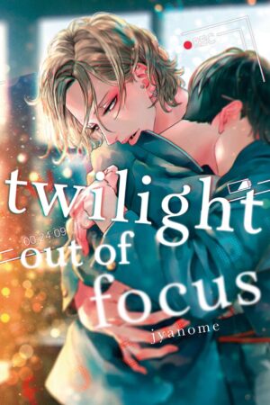 Twilight Out of Focus Vol. 1
