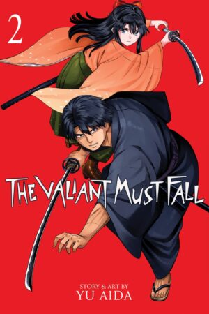 The Valiant Must Fall Vol. 2