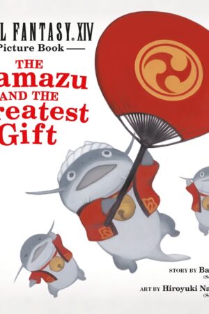 Final Fantasy XIV Picture Book : The Namazu and the Greatest Gift