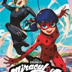 Miraculous: Tales of Ladybug & Cat Noir Vol. 1