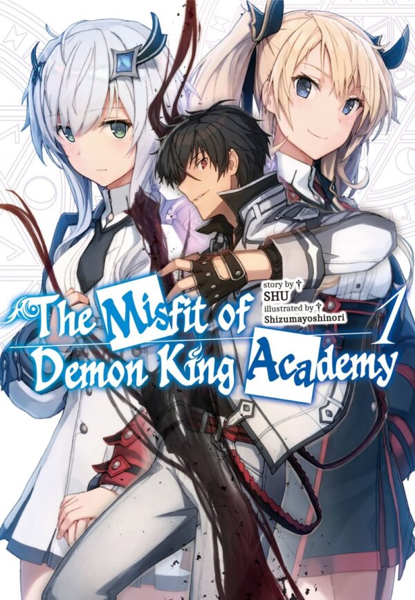 The Misfit of Demon King Academy Vol. 1 (light novel)