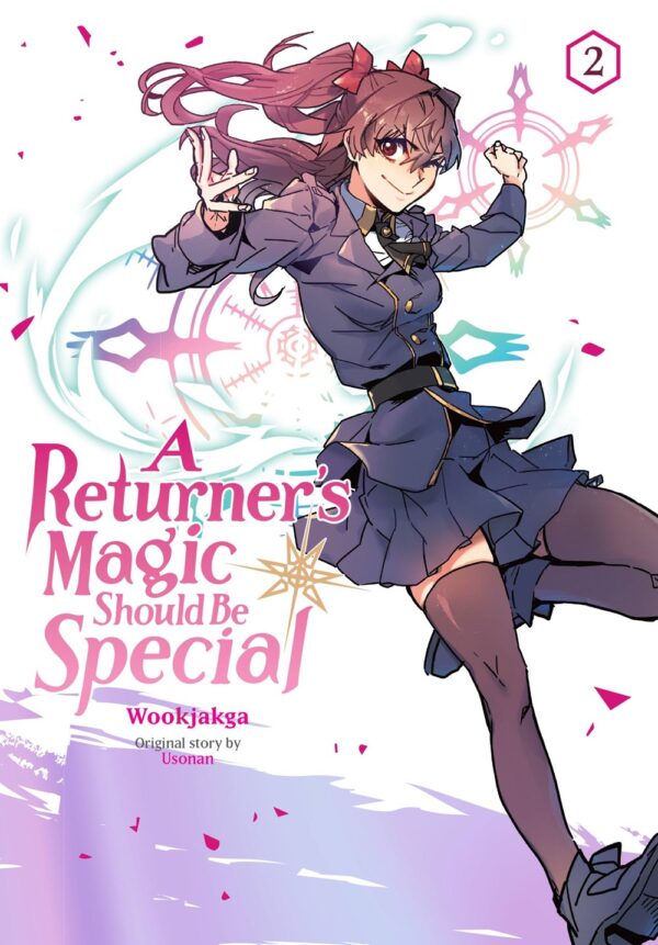 A Returner's Magic Should be Special Vol. 2