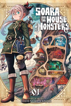 Soara and the House of Monsters Vol. 1