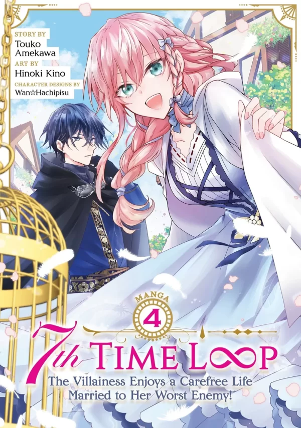 7th Time Loop: The Villainess Enjoys a Carefree Life Married to Her Worst Enemy! Vol. 4