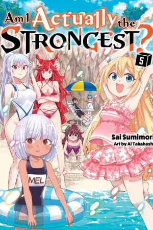 Am I Actually the Strongest? Vol. 5 (light novel)