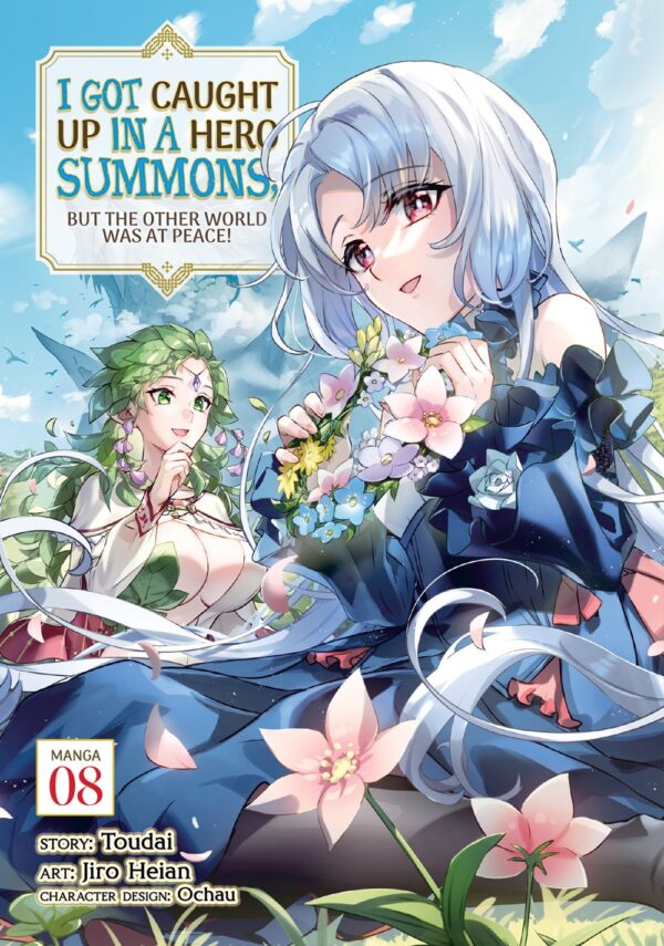 I Got Caught Up In a Hero Summons, but the Other World was at Peace! Vol. 8