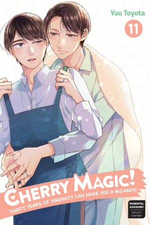 Cherry Magic! Thirty Years of Virginity Can Make You a Wizard?! Vol. 11