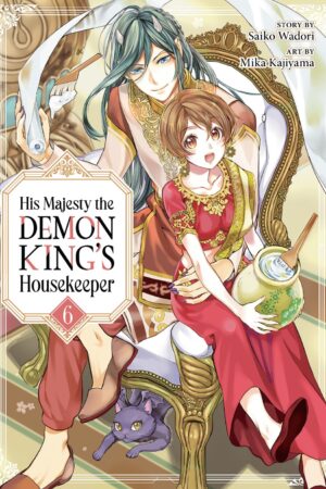 His Majesty the Demon King's Housekeeper Vol. 6