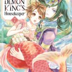 His Majesty the Demon King's Housekeeper Vol. 7