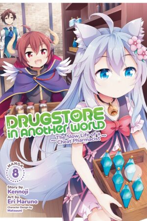 Drugstore in Another World: The Slow Life of a Cheat Pharmacist Vol. 8