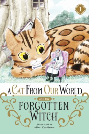 A Cat from Our World and the Forgotten Witch Vol. 1