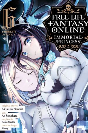 Free Life Fantasy Online: Immortal Princess Vol. 6