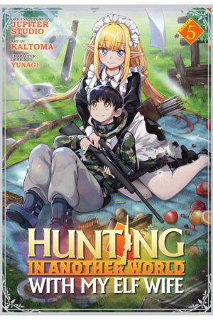 Hunting in Another World With My Elf Wife Vol. 5