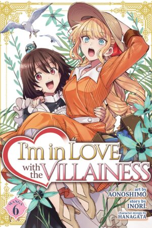 I'm in Love with the Villainess Vol. 6