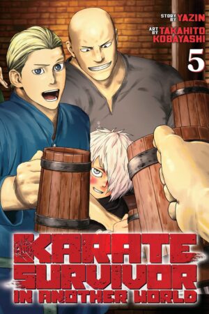 Karate Survivor in Another World Vol. 5