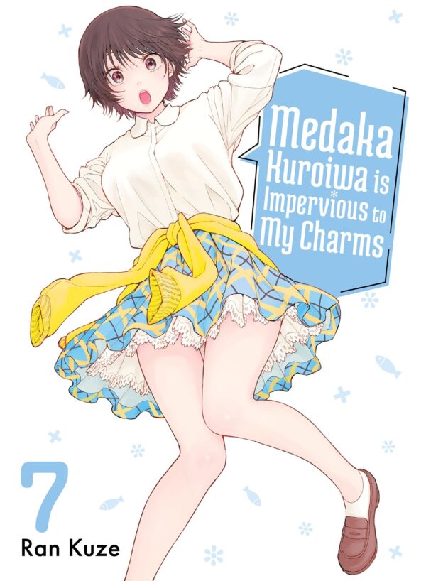 Medaka Kuroiwa Is Impervious to My Charms Vol. 7
