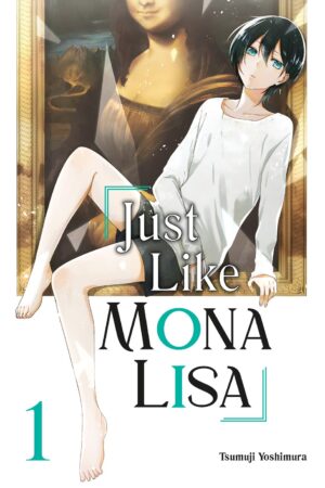 Just Like Mona Lisa Vol. 01