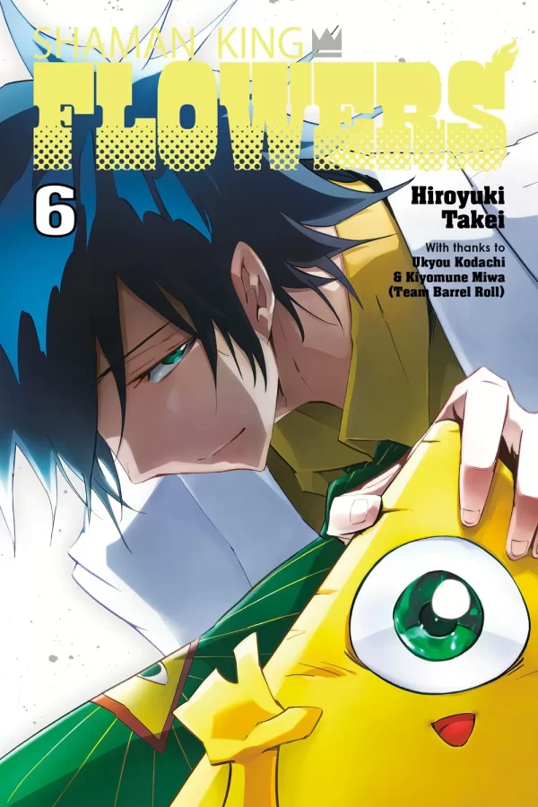 SHAMAN KING: FLOWERS Vol. 6