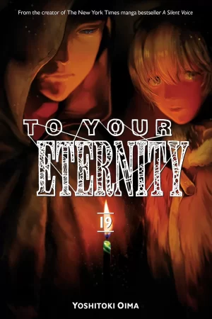 To Your Eternity Vol. 19