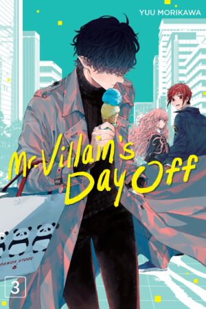 Mr. Villain's Day Off Vol. 03