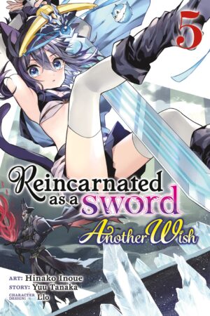 Reincarnated as a Sword: Another Wish Vol. 5