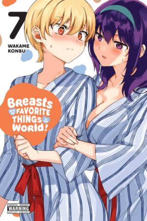 Breasts Are My Favorite Things in the World! Vol. 7