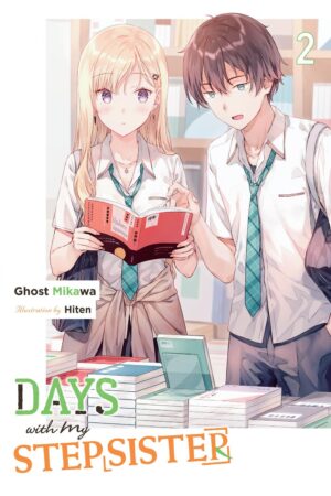 Days with My Stepsister Vol. 2 (light novel)