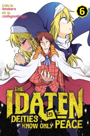 The Idaten Deities Know Only Peace Vol. 6