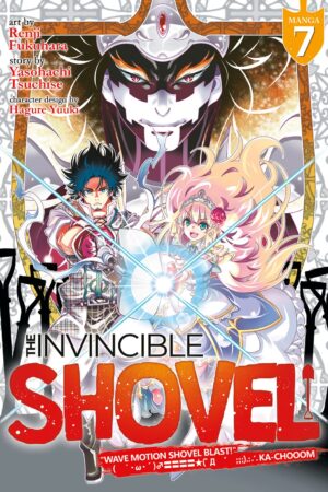 The Invincible Shovel Vol. 7